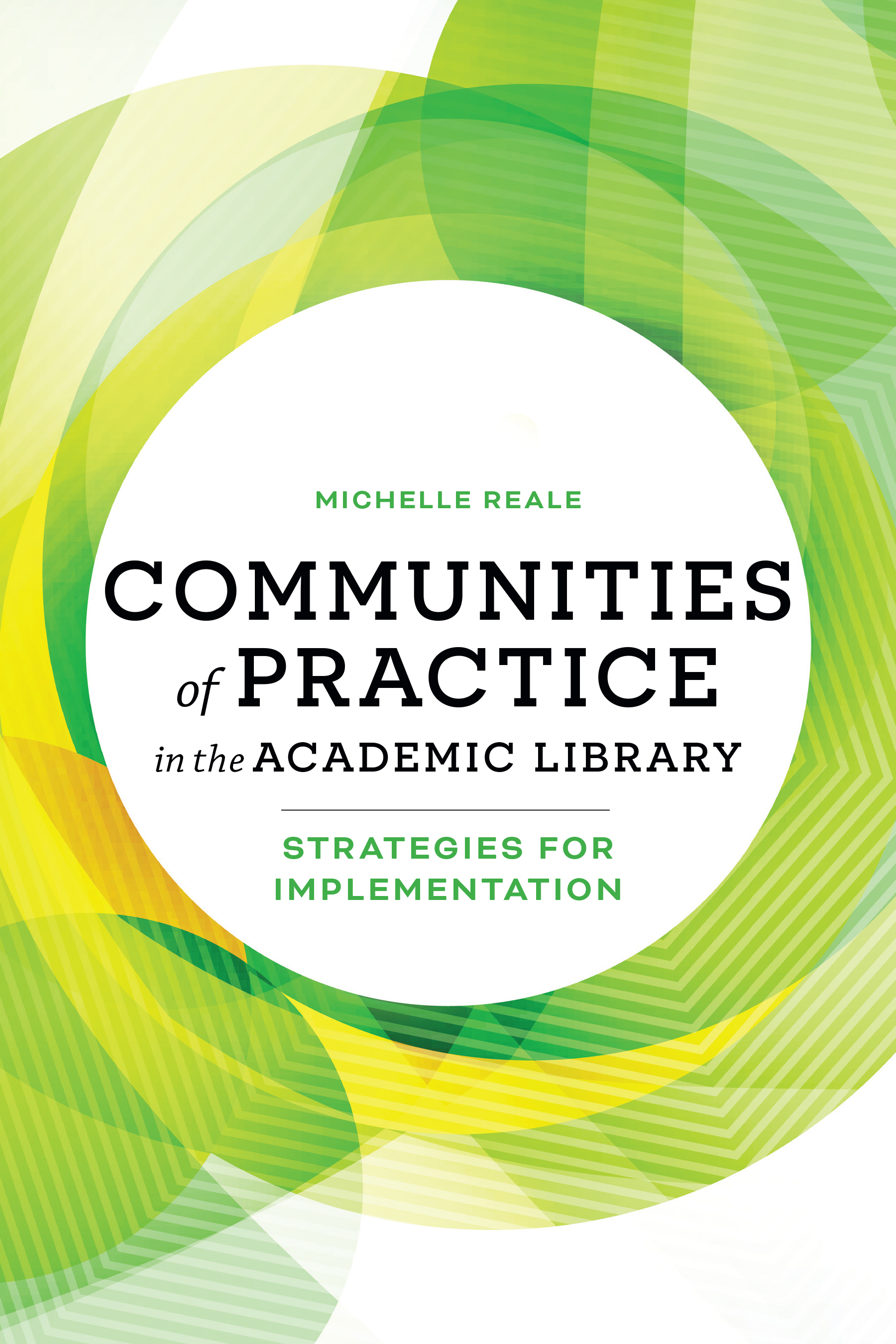 Communities of Practice in the Academic Library