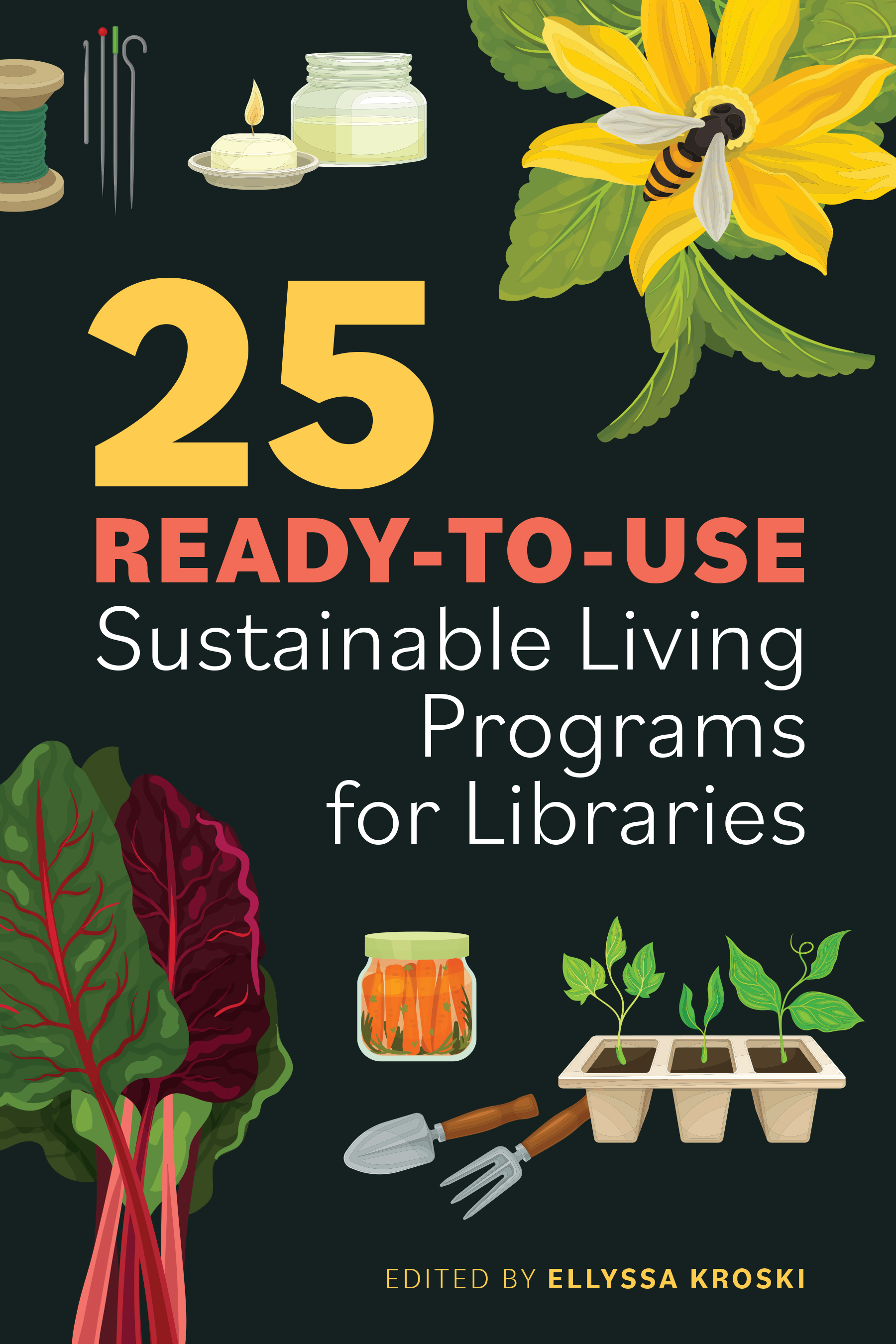 25 Ready-to-Use Sustainable Living Programs for Libraries