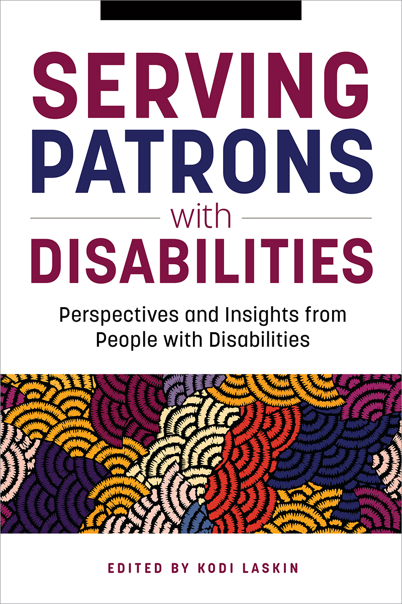 Serving Patrons with Disabilities