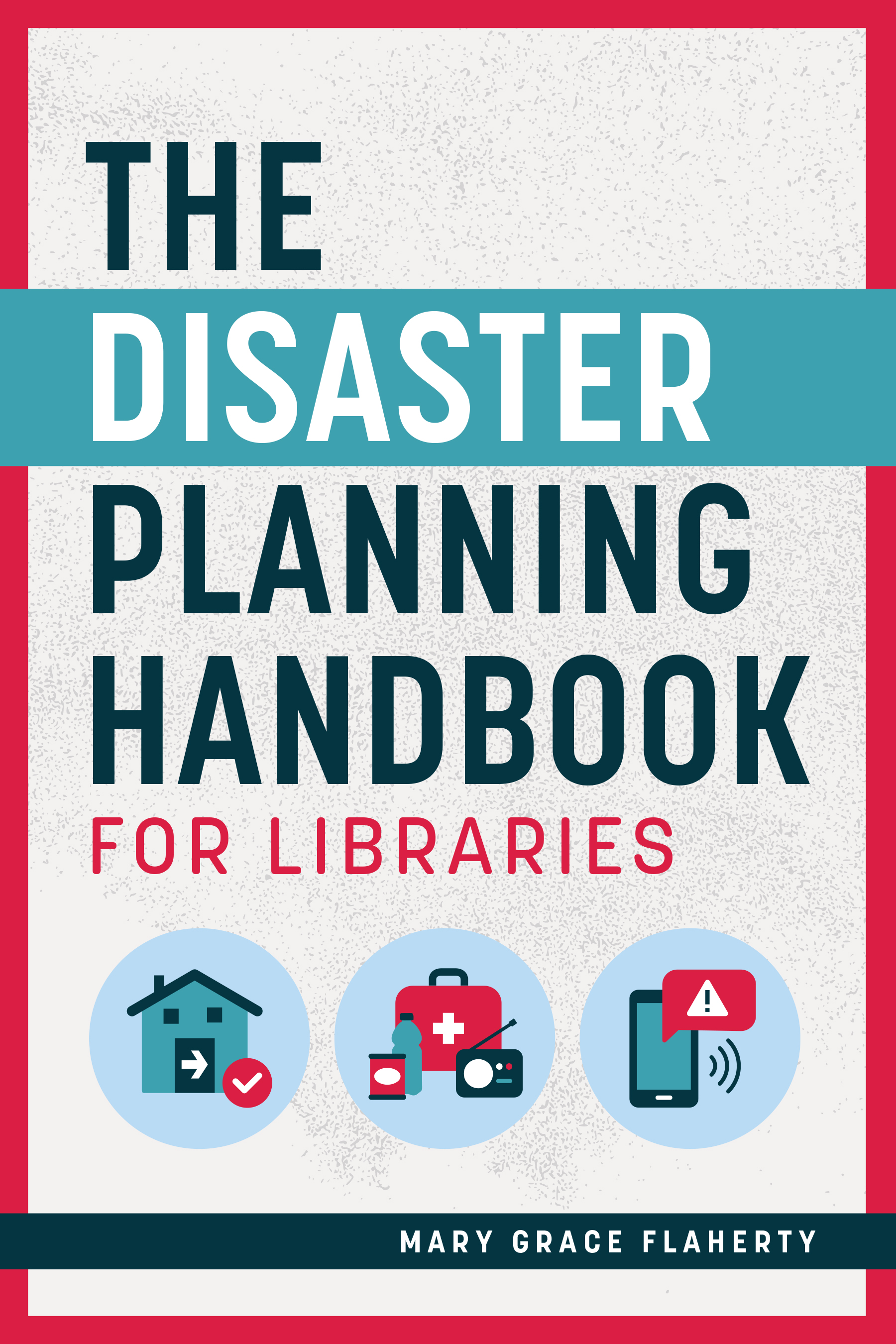Disaster Planning Handbook for Libraries