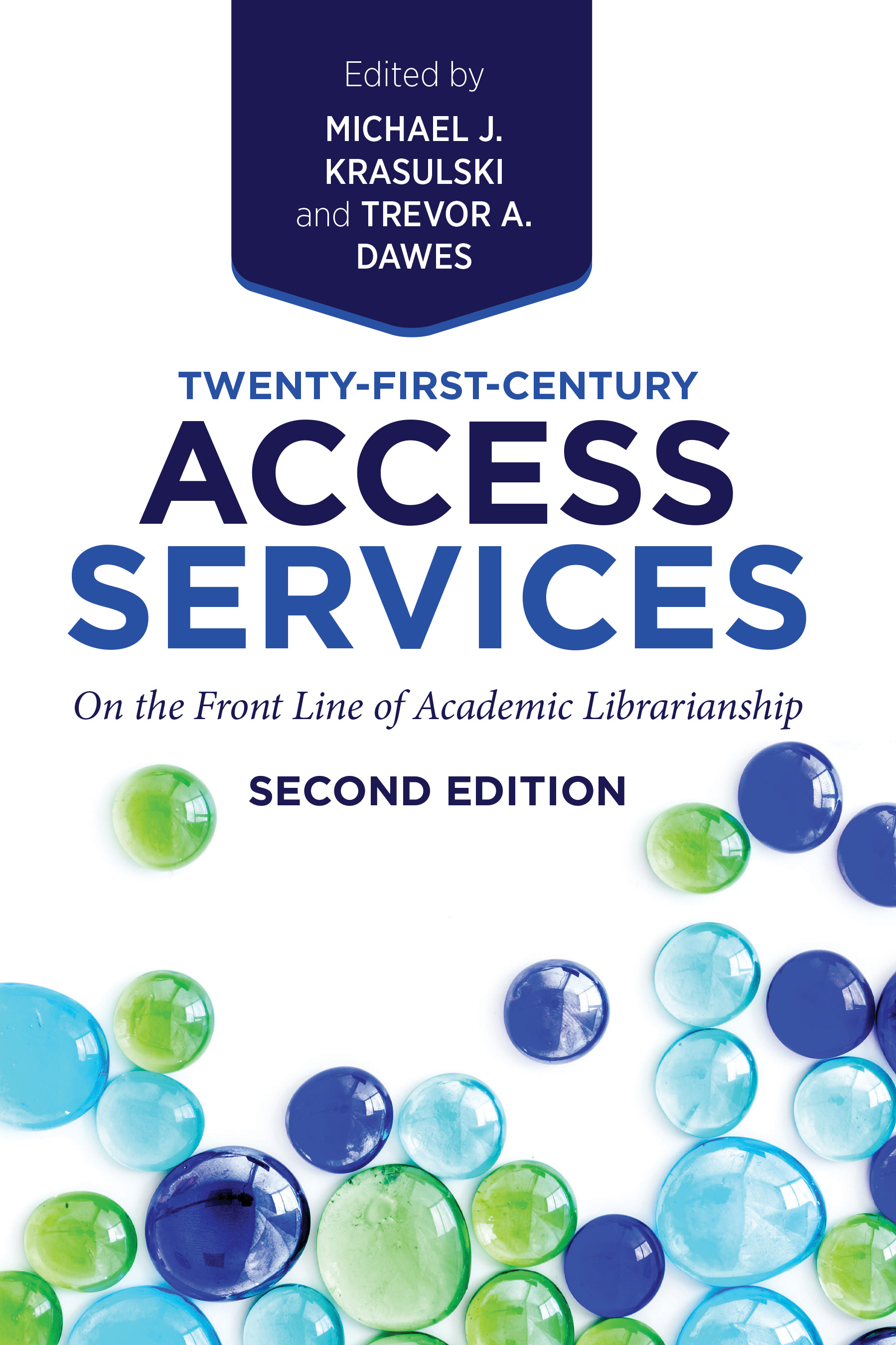 Twenty-First-Century Access Services: