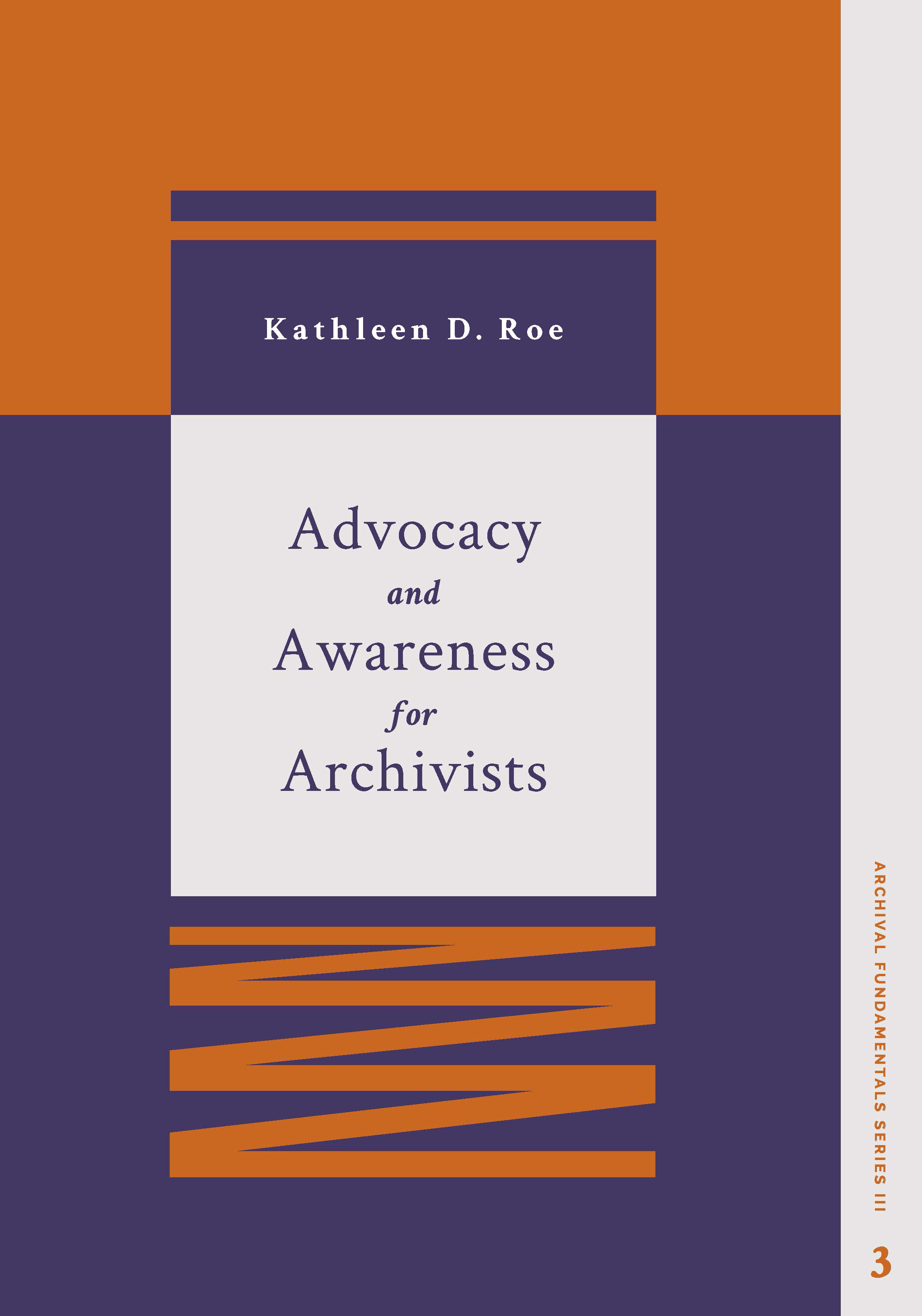 Advocacy and Awareness for Archivists