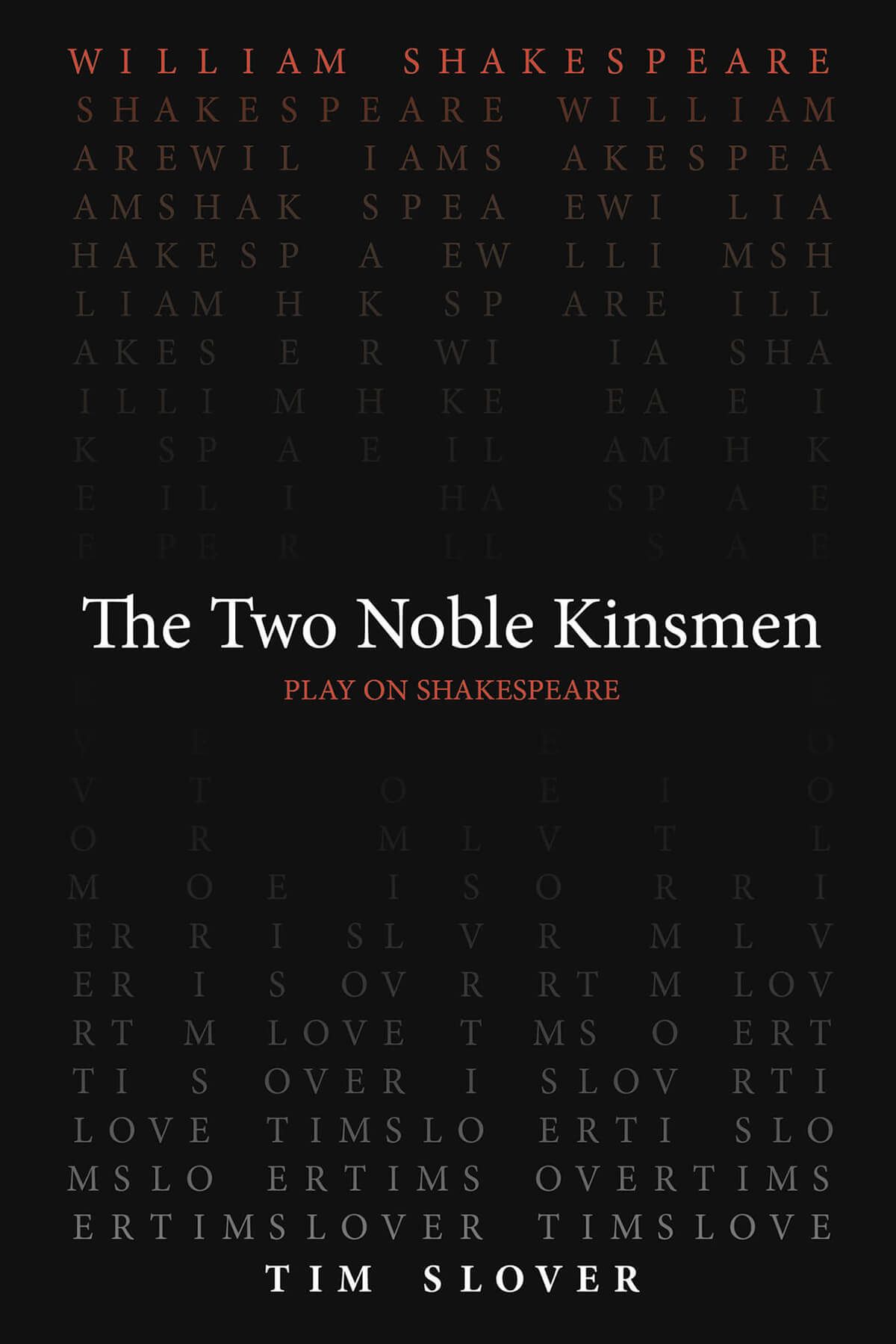 The Two Noble Kinsmen Shakespeare Slover