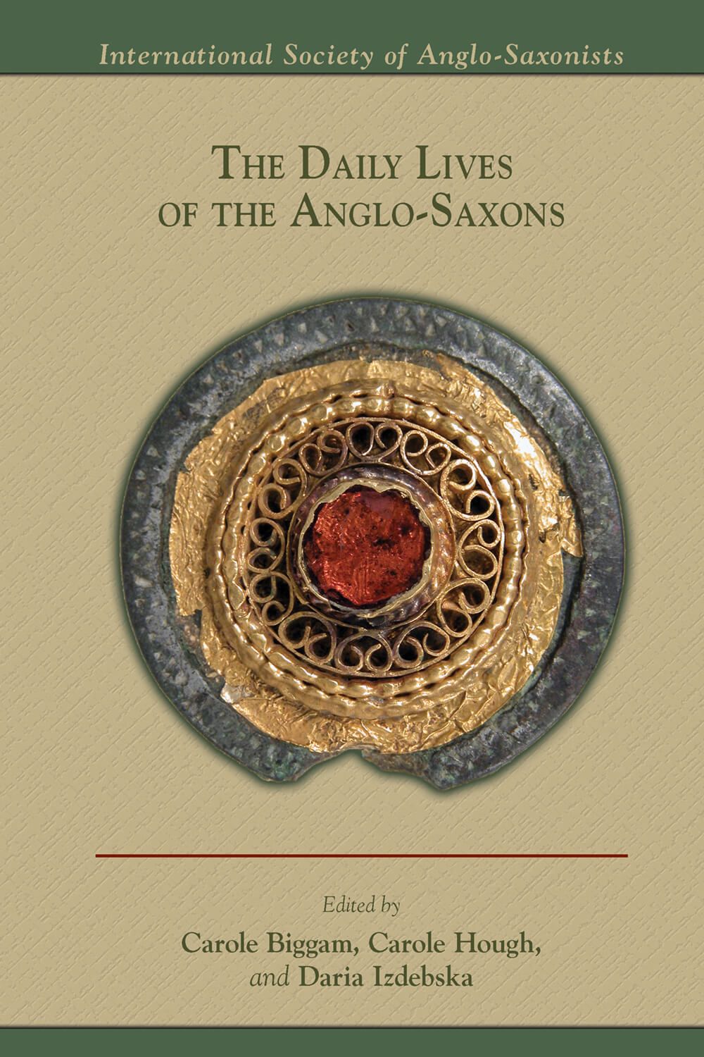 The Daily Lives of the Anglo-Saxons, Biggam, Hough, Izdebska