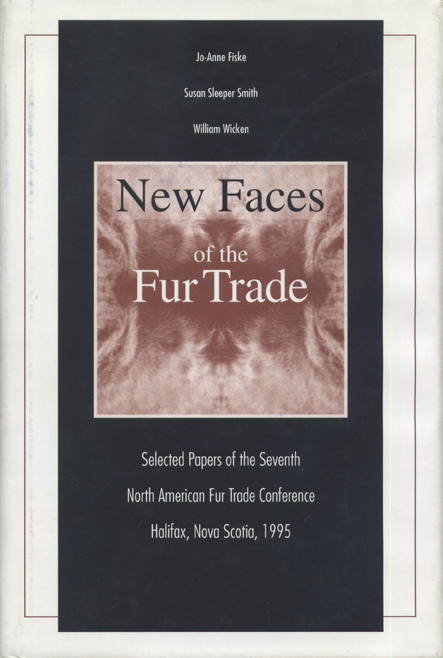 New Faces of the Fur Trade