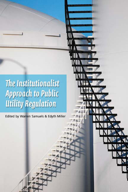 Institutionalist Approach to Public Utility Regulation