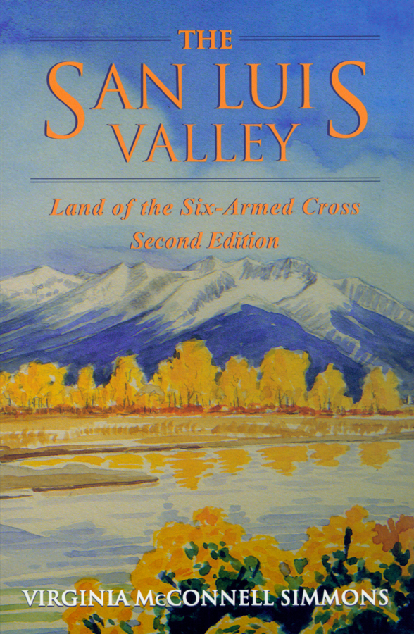 San Luis Valley, Second Edition