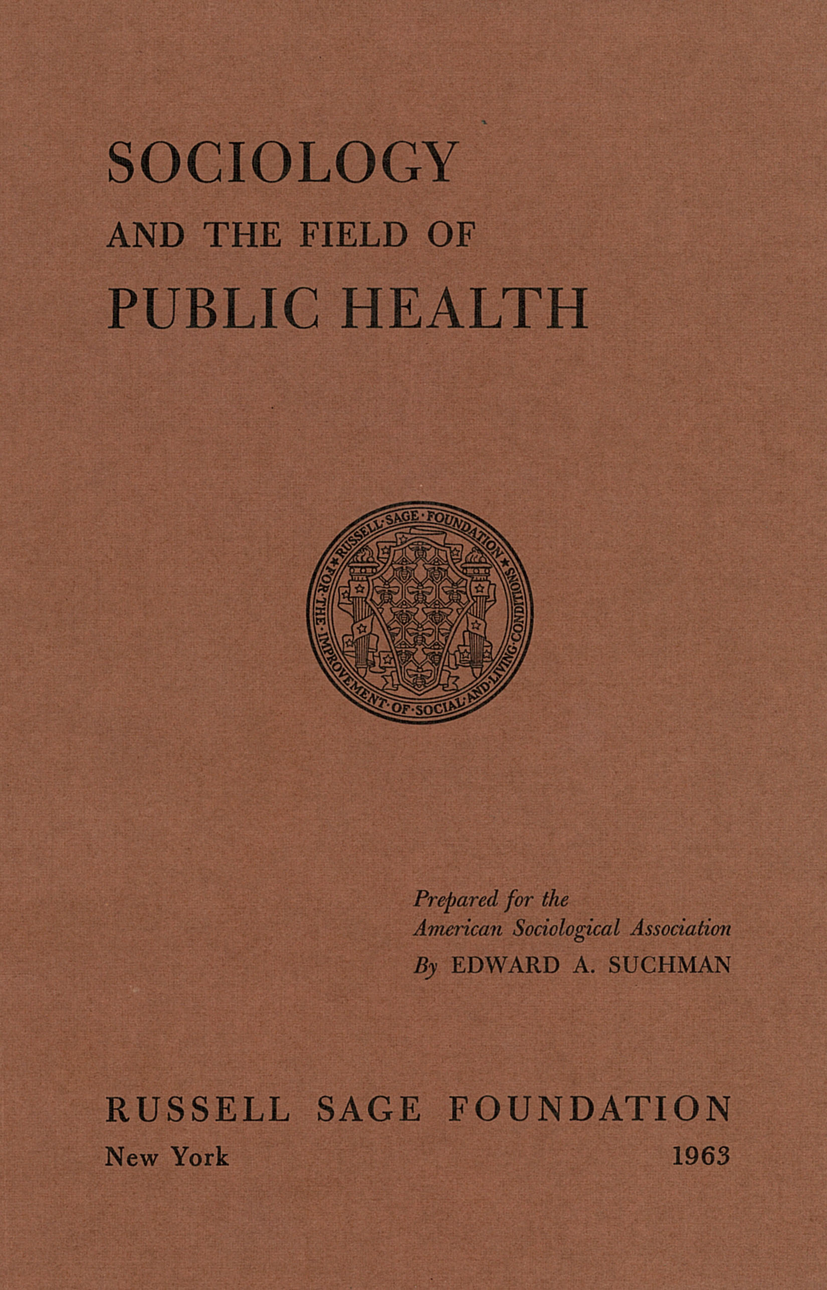 Sociology and the Field of Public Health