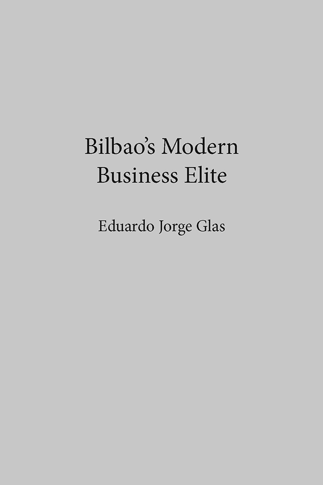 Bilbao'S Modern Business Elite