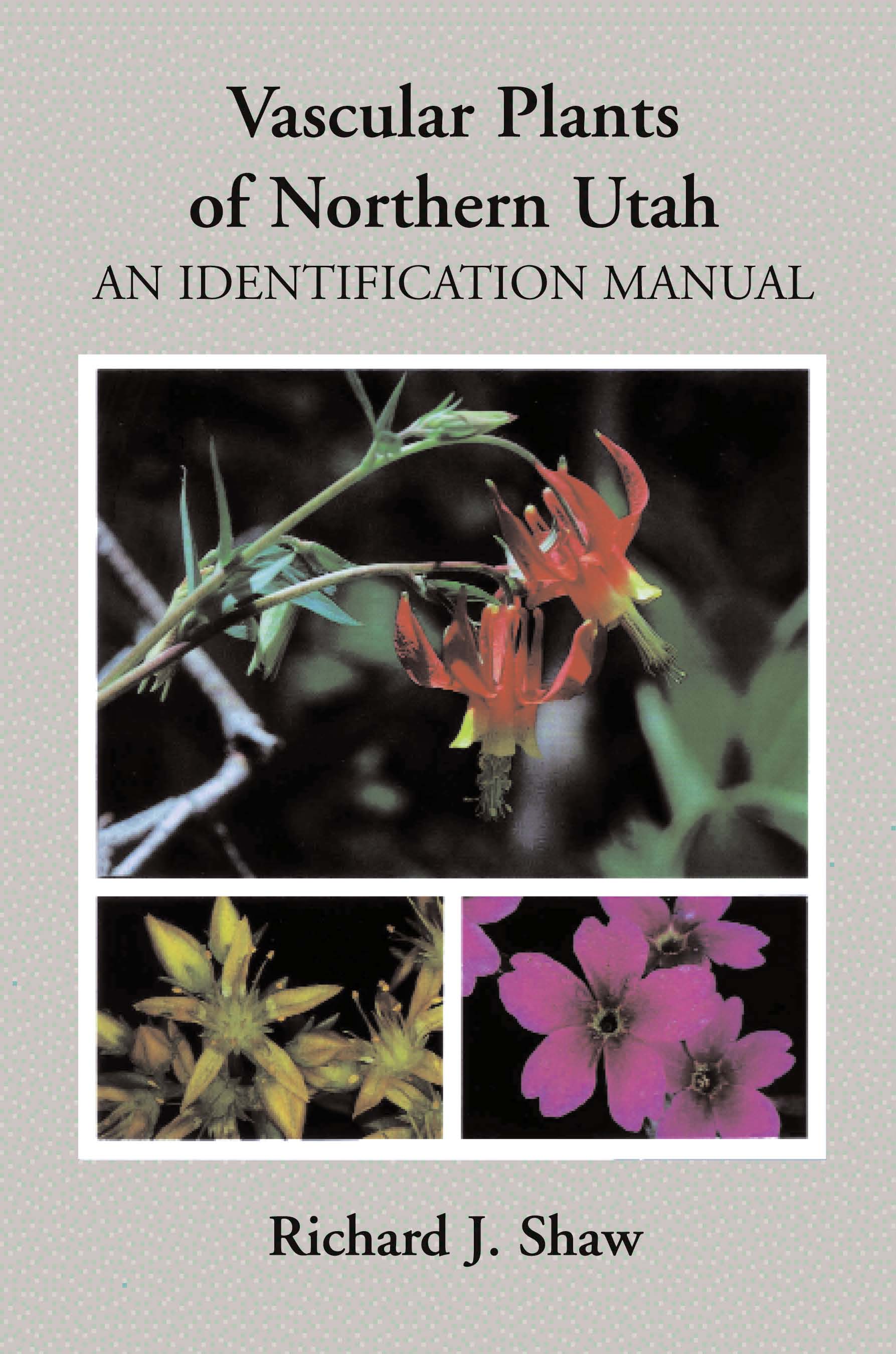 Vascular Plants of Northern Utah