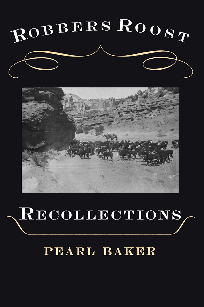 Robbers Roost Recollections