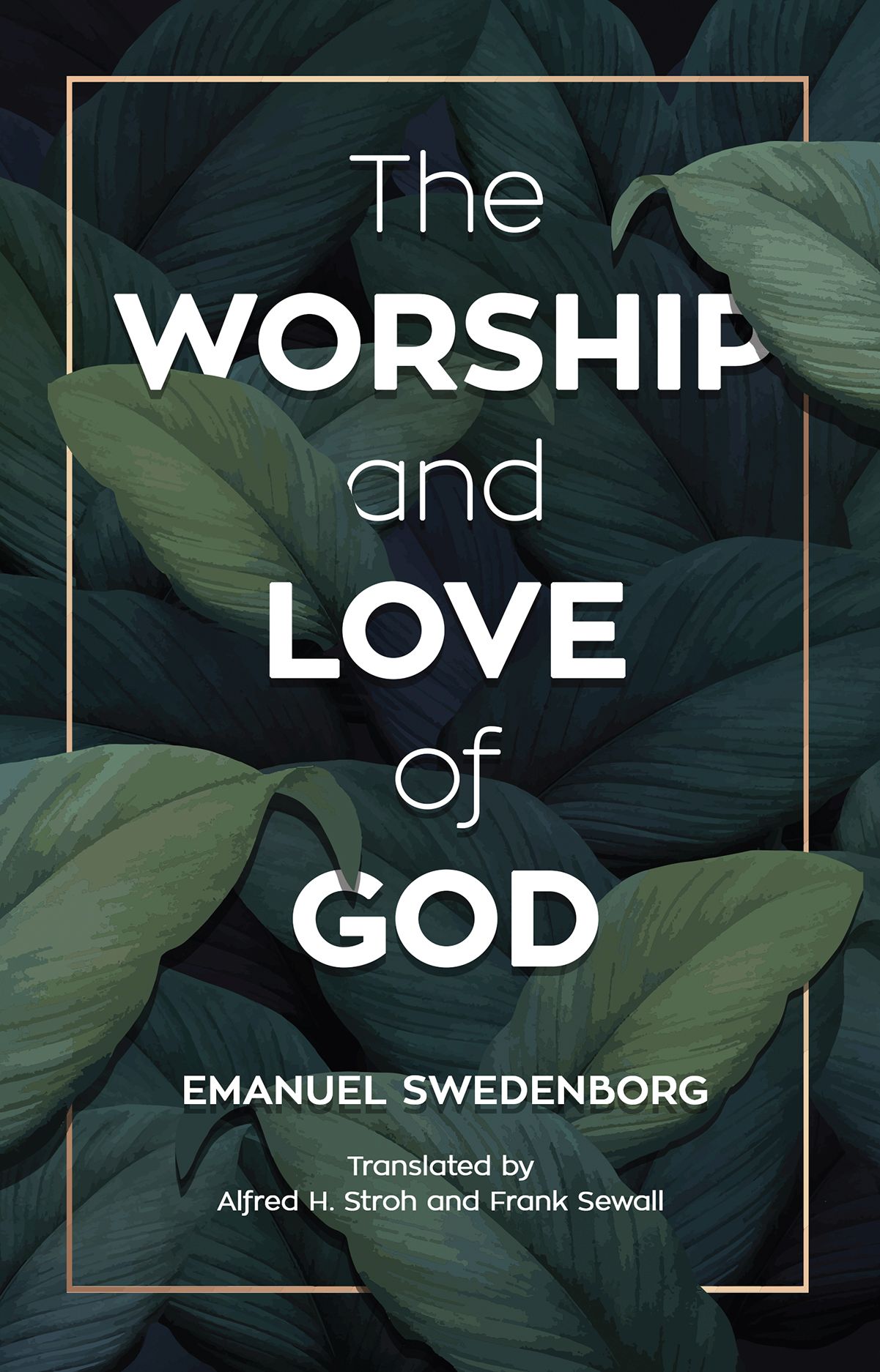 WORSHIP AND LOVE OF GOD