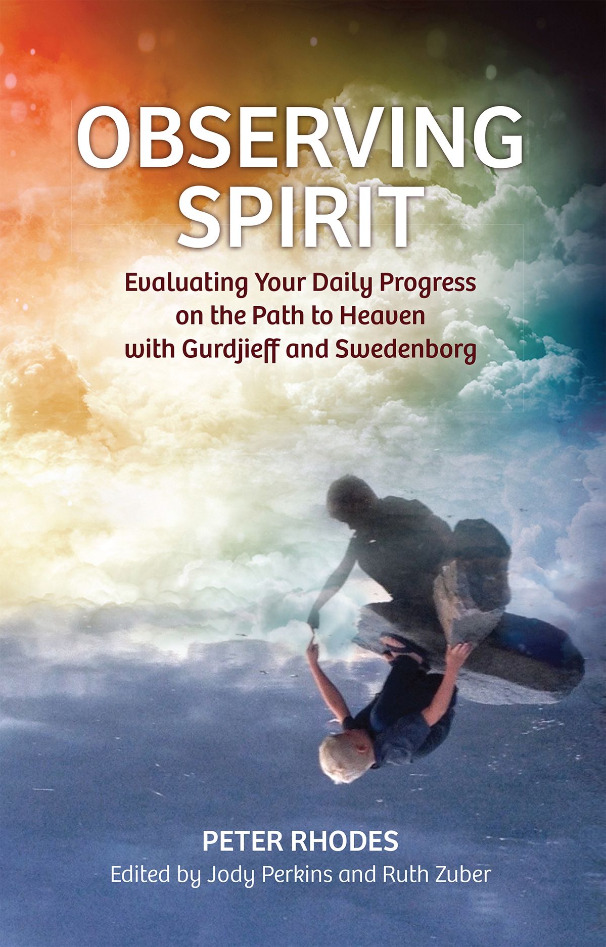 OBSERVING SPIRIT: EVALUATING YOUR DAILY PROGRESS ON THE PATH TO HEAVEN ...