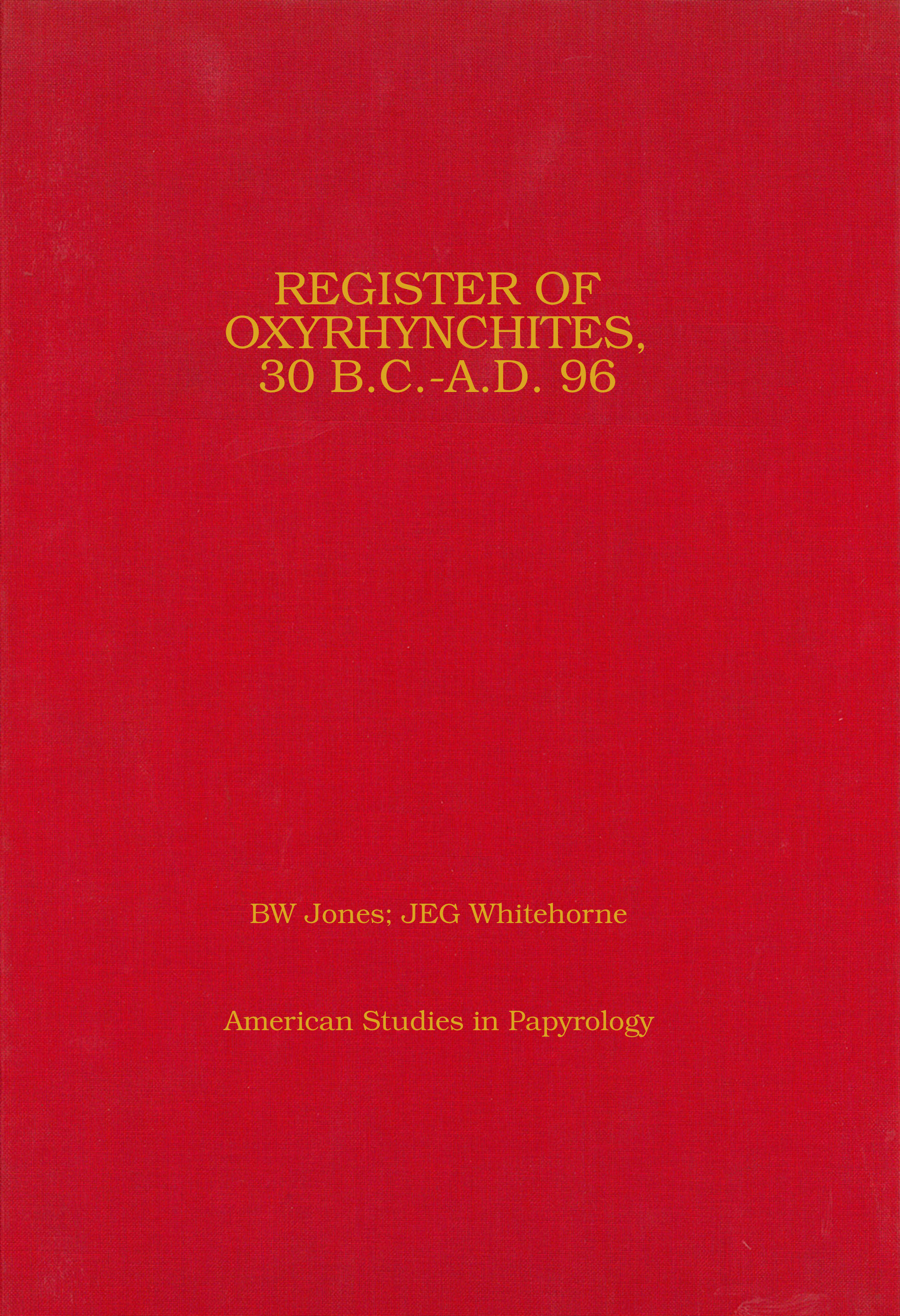 Register of Oxyrhynchites, 30 B.C.-A.D. 96