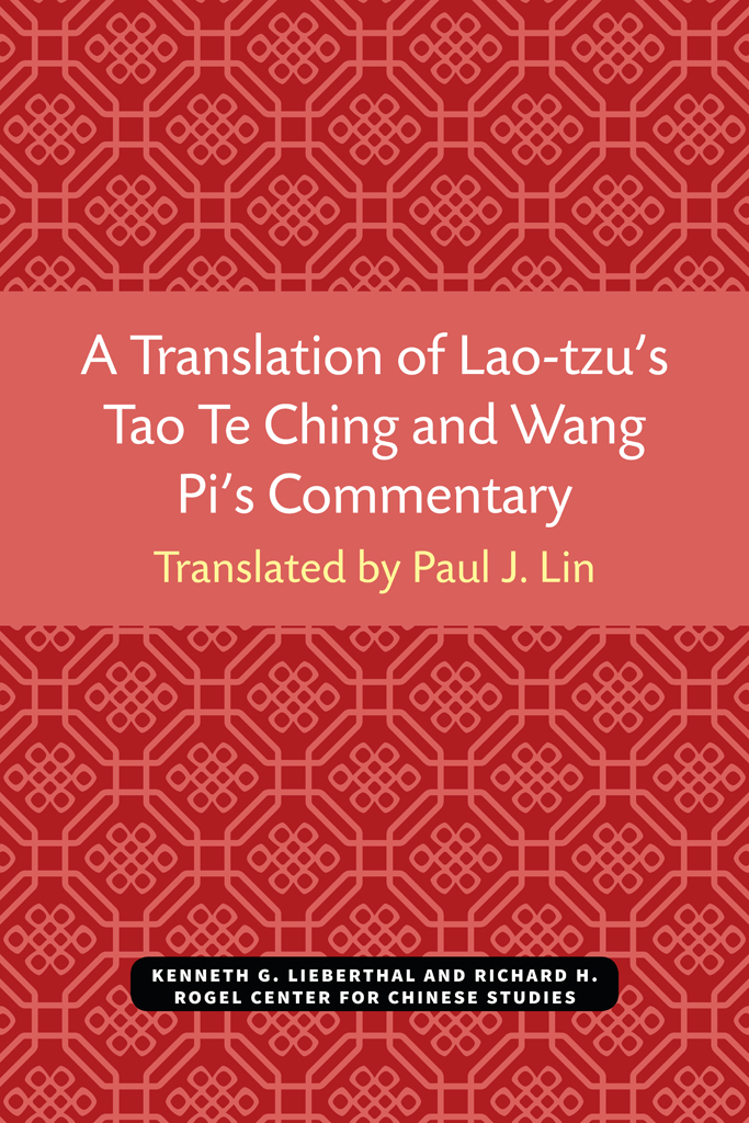 Translation of Lao-tzu's Tao Te Ching and Wang Pi's Commentary