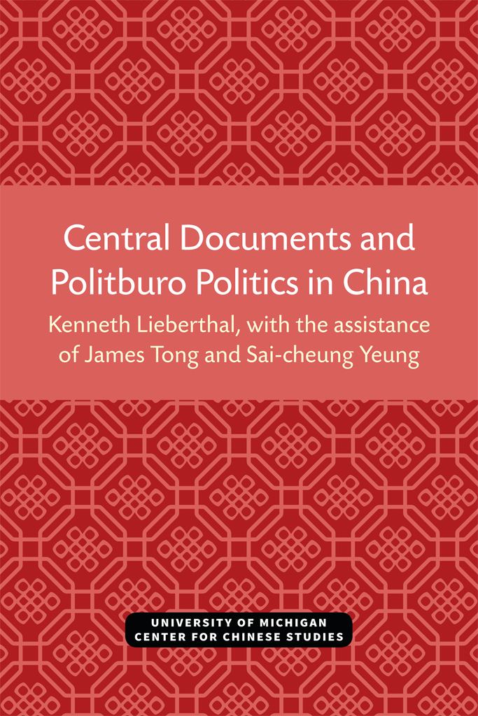 Central Documents and Politburo Politics in China