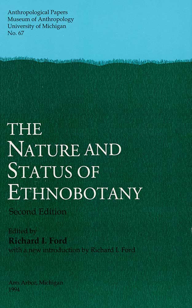 Nature and Status of Ethnobotany, 2nd ed