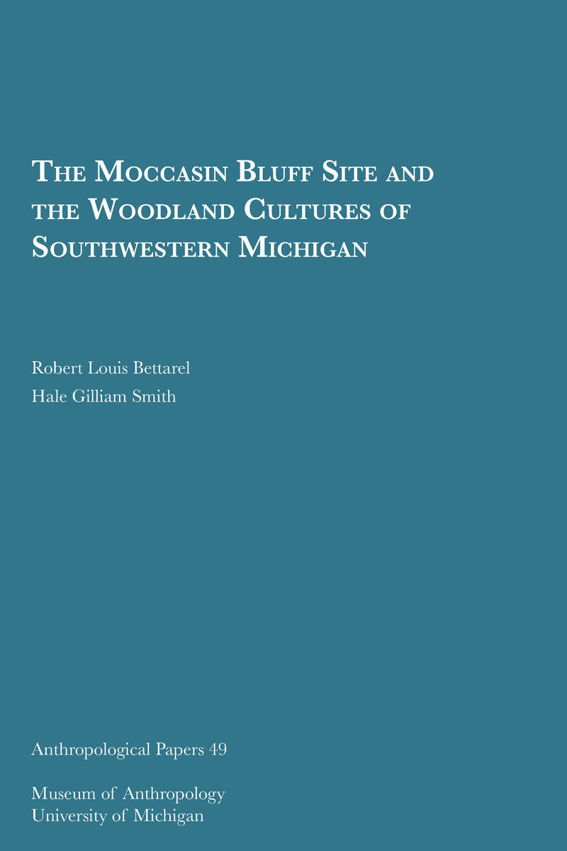 Moccasin Bluff Site and the Woodland Cultures of Southwestern