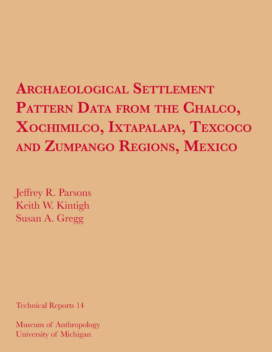 Archaeological Settlement Pattern Data from the Chalco,