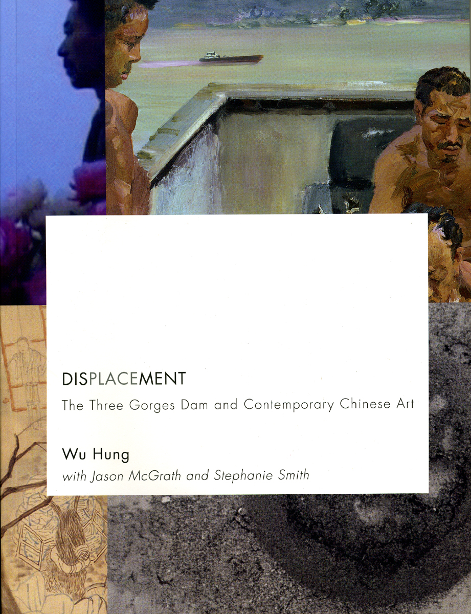 Displacement: The Three Gorges Dam and Contemporary Chinese Art, Hung