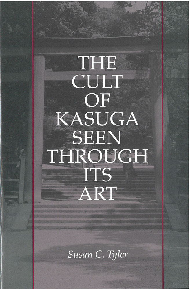 Cult of Kasuga Seen Through Its Art