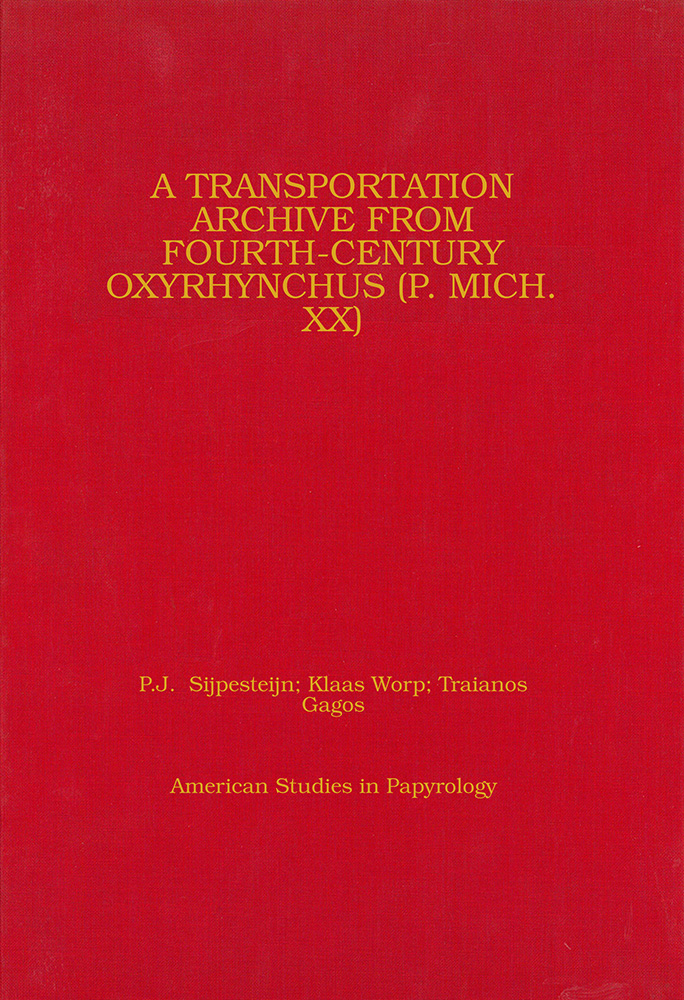 A Transportation Archive from Fourth-Century Oxyrhynchus (P.