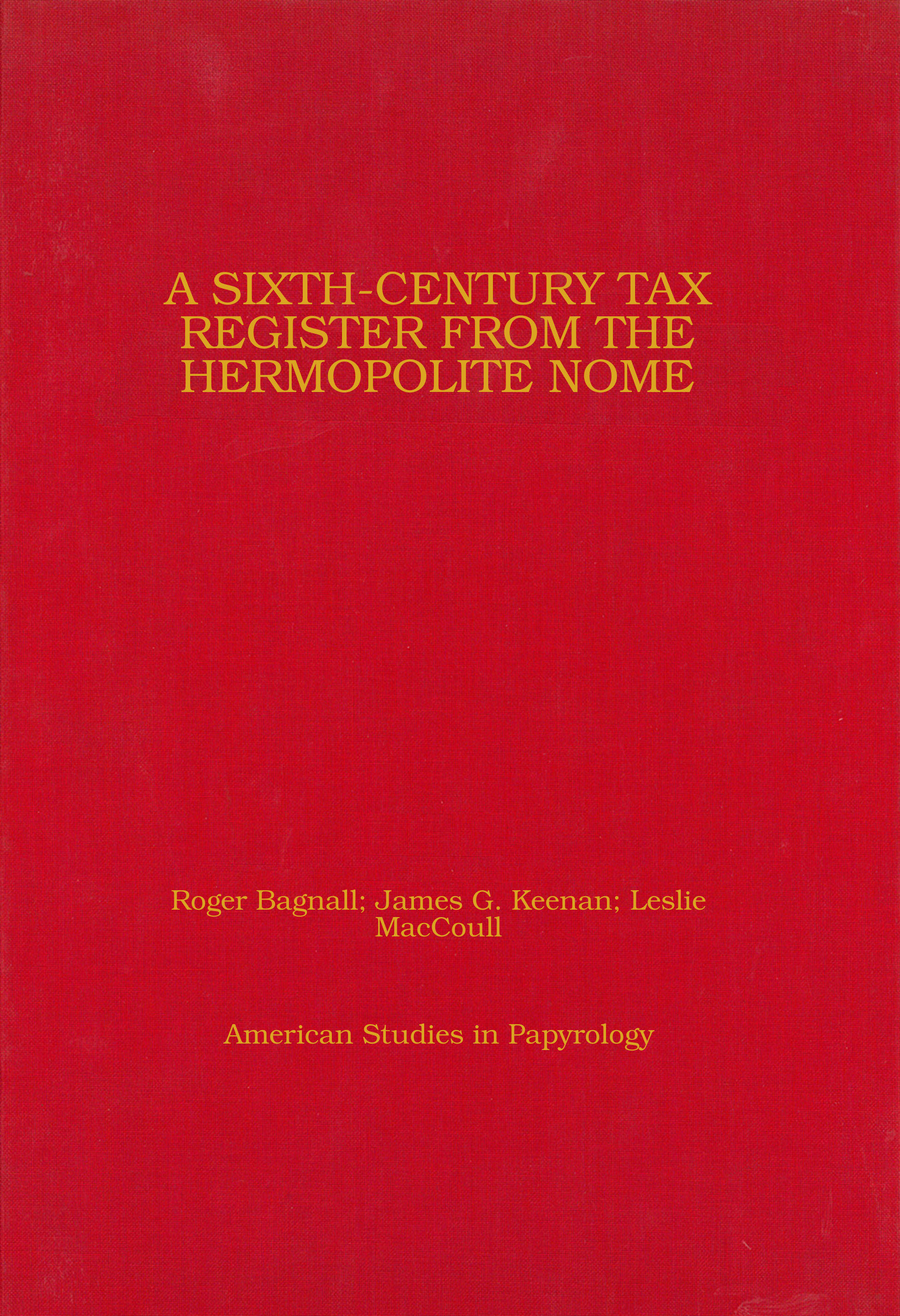 A Sixth-Century Tax Register from the Hermopolite Nome