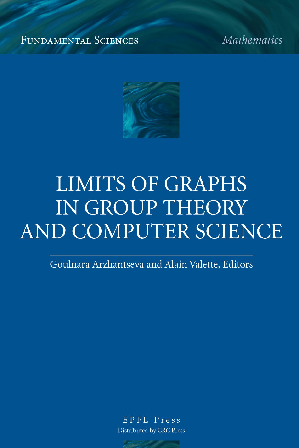 Limits of Graphs in Group Theory and Computer Science, Arzhantseva