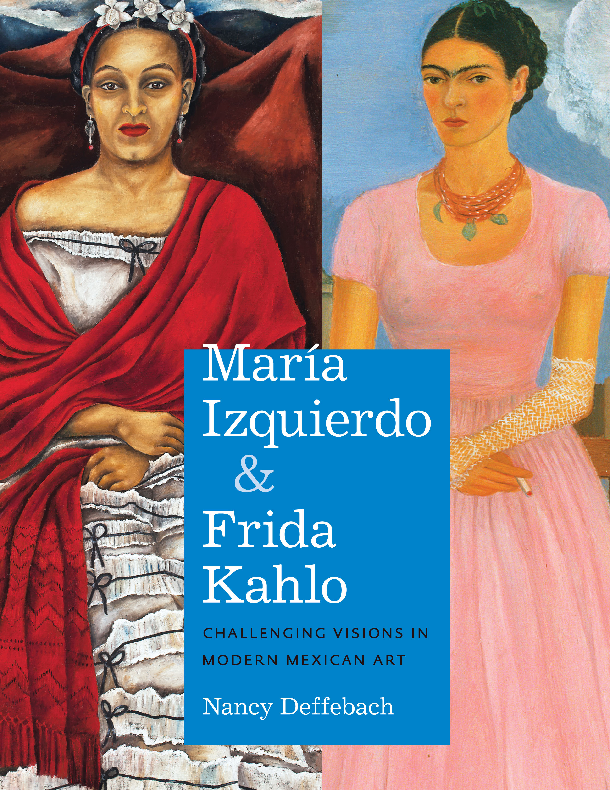 MarIa Izquierdo and Frida Kahlo