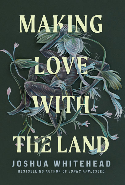 Making Love with the Land