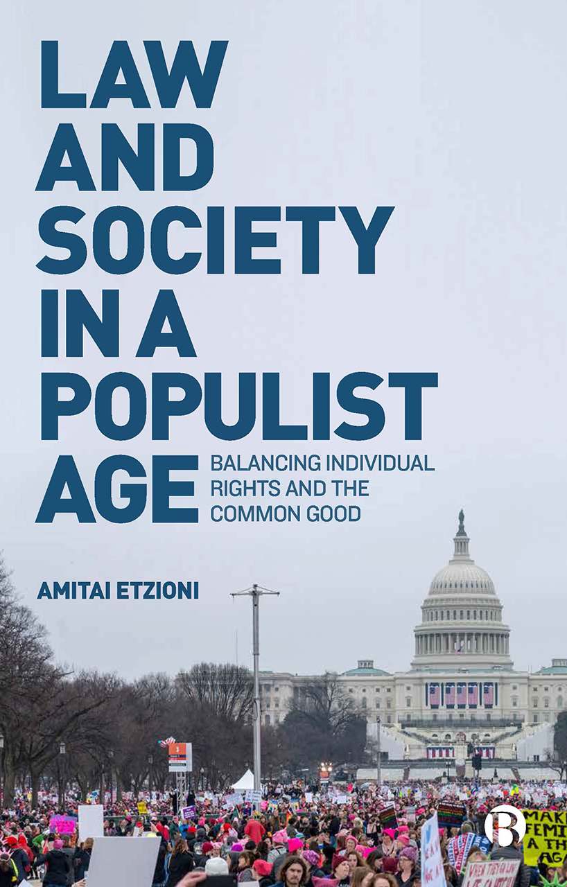 Law And Society In A Populist Age Balancing Individual - 