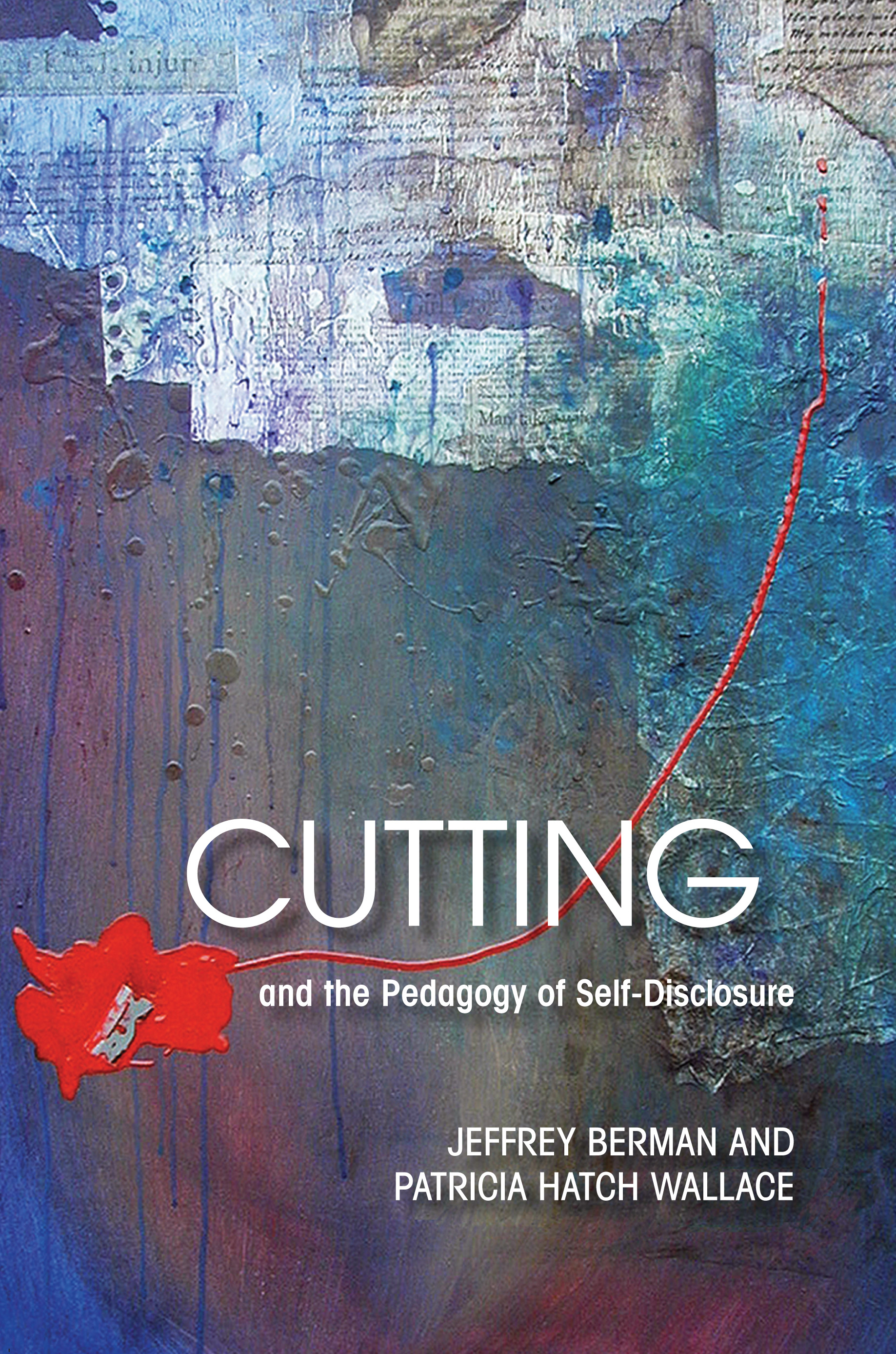 Cutting and the Pedagogy of Self-Disclosure