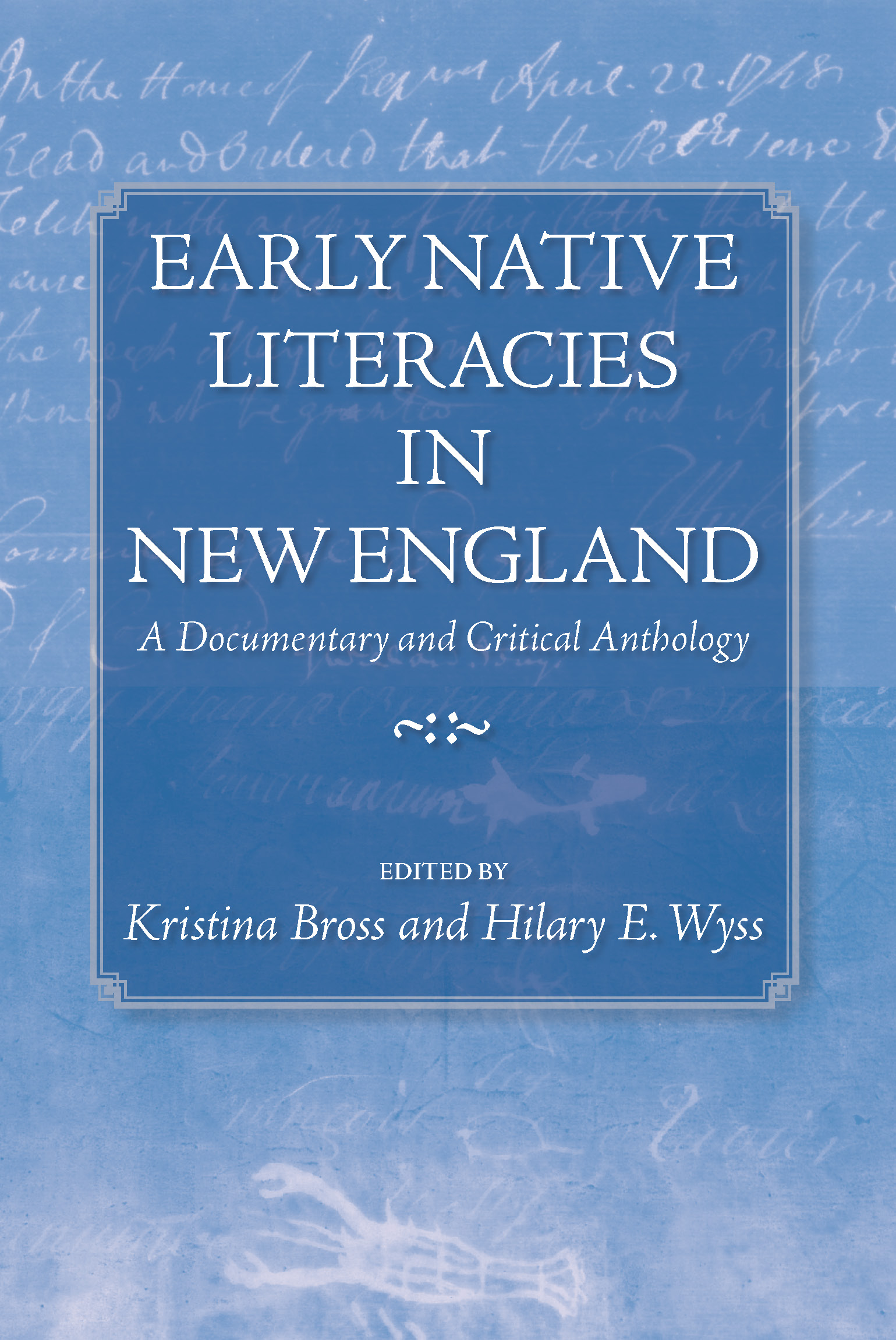 Early Native Literacies in New England