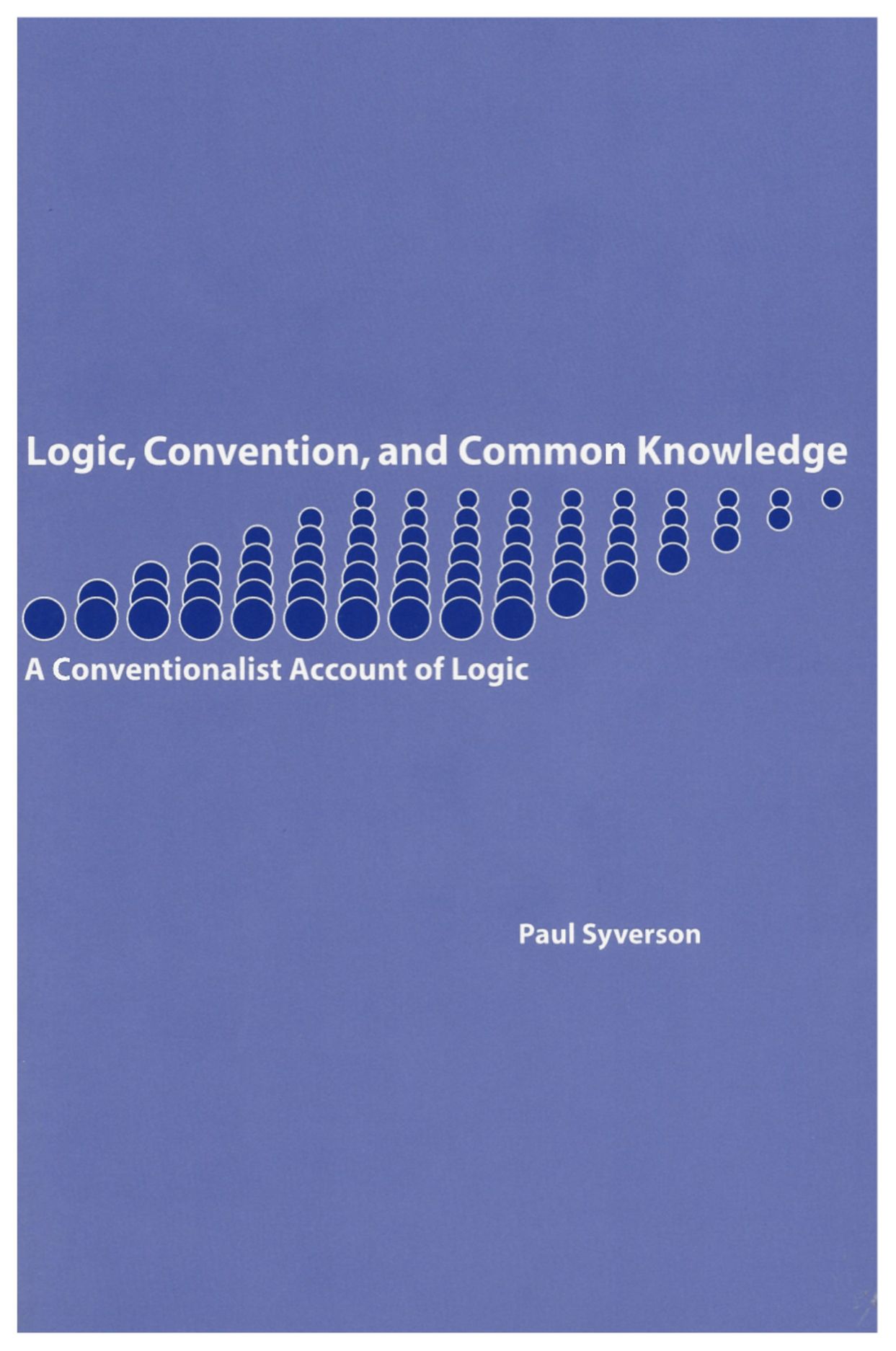 Logic, Convention, and Common Knowledge A Conventionalist Account of