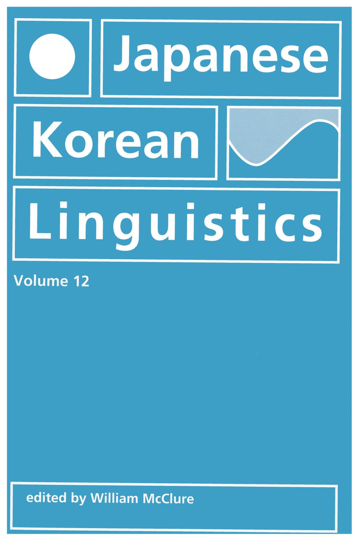 Japanese/Korean Linguistics, Volume 12, McClure