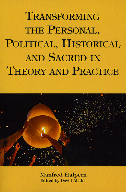 Transforming The Personal, Political, Historical And Sacred In Theory ...