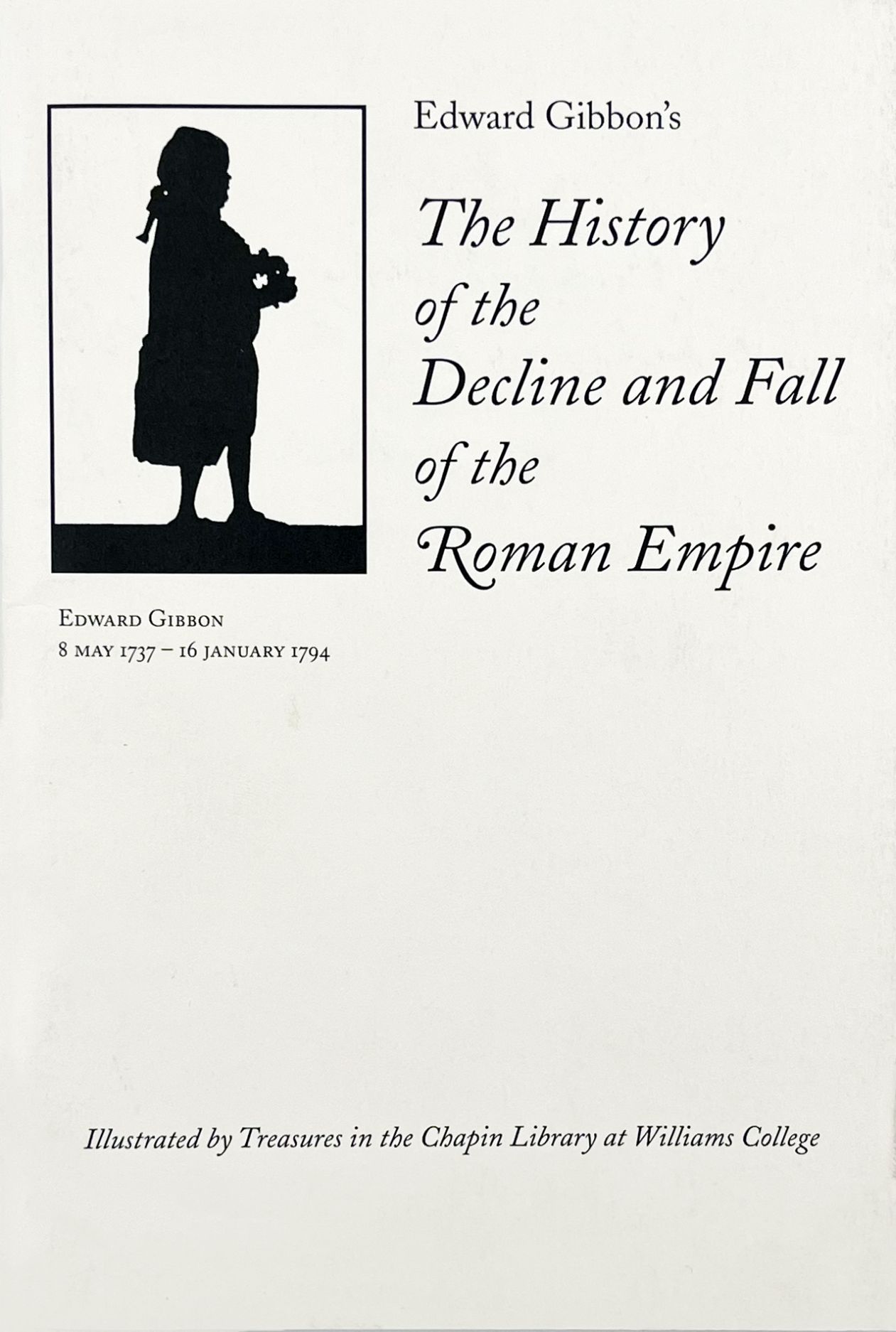 Edward Gibbon’s The History of the Decline and Fall of the Roman Empire ...