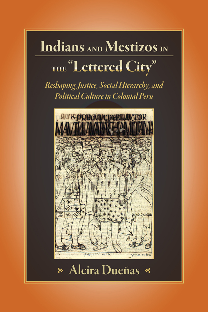 Indians and Mestizos in the Lettered City
