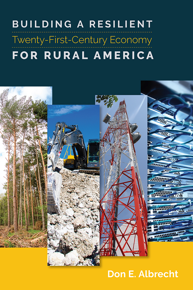Building a Resilient Twenty-First-Century Economy for Rural