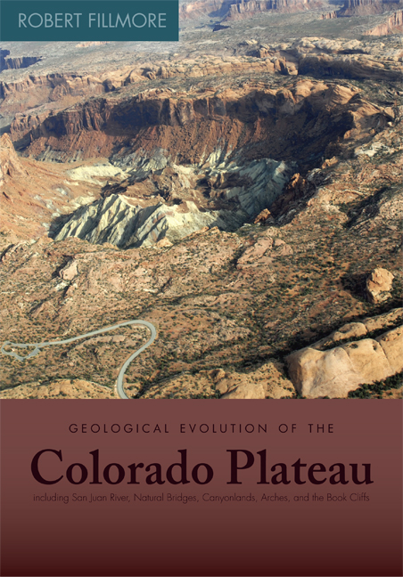 Geological Evolution of the Colorado Plateau of Eastern Utah and Western Colorado  The 