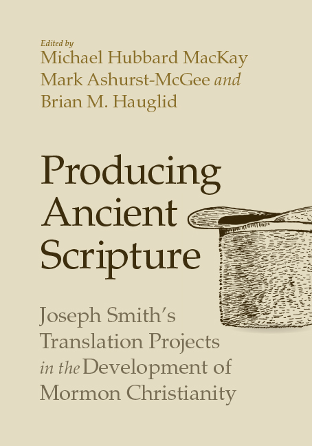 Producing Ancient Scripture The University Of Utah Press