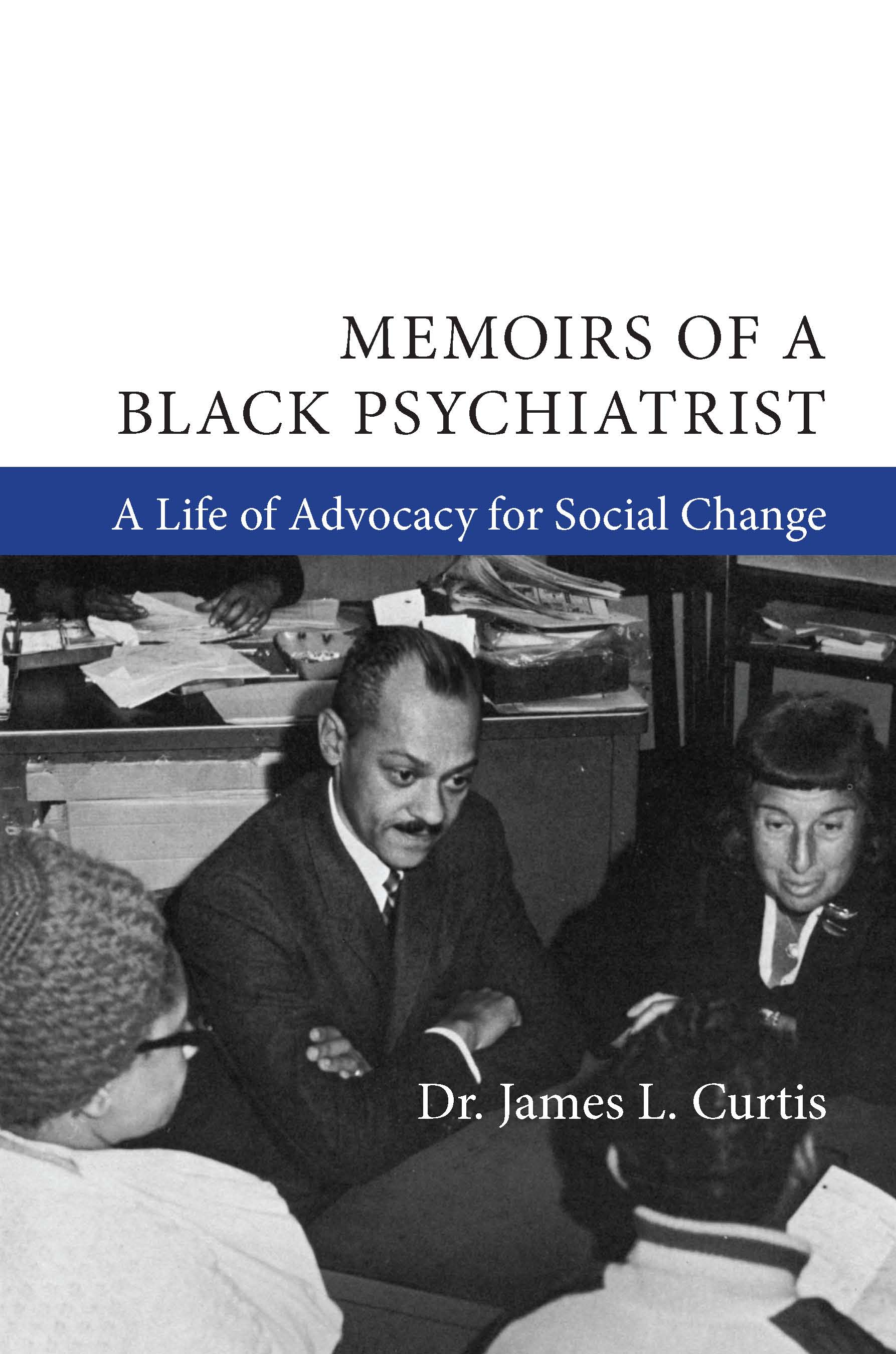 Memoirs of a Black Psychiatrist