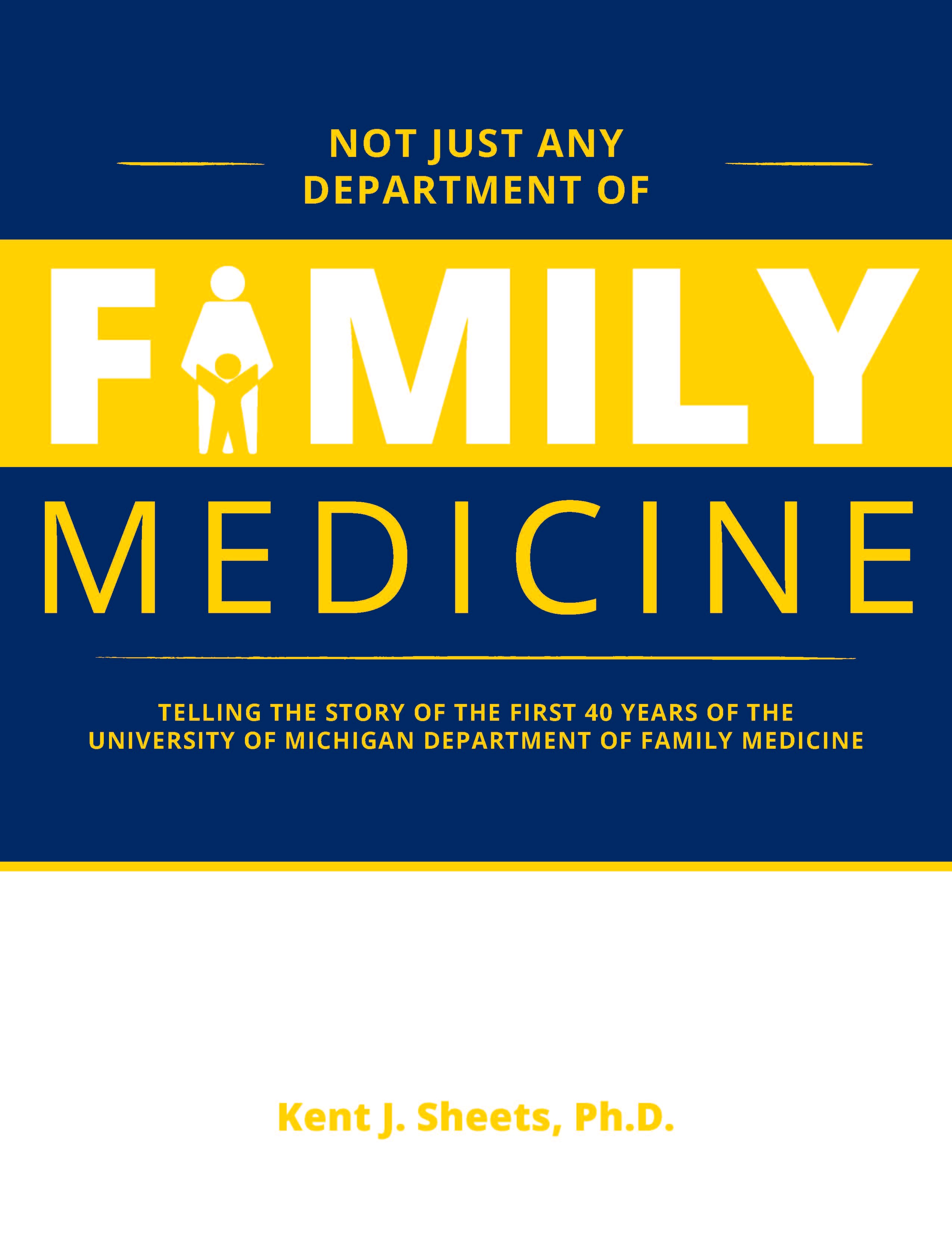 Not Just Any Department of Family Medicine