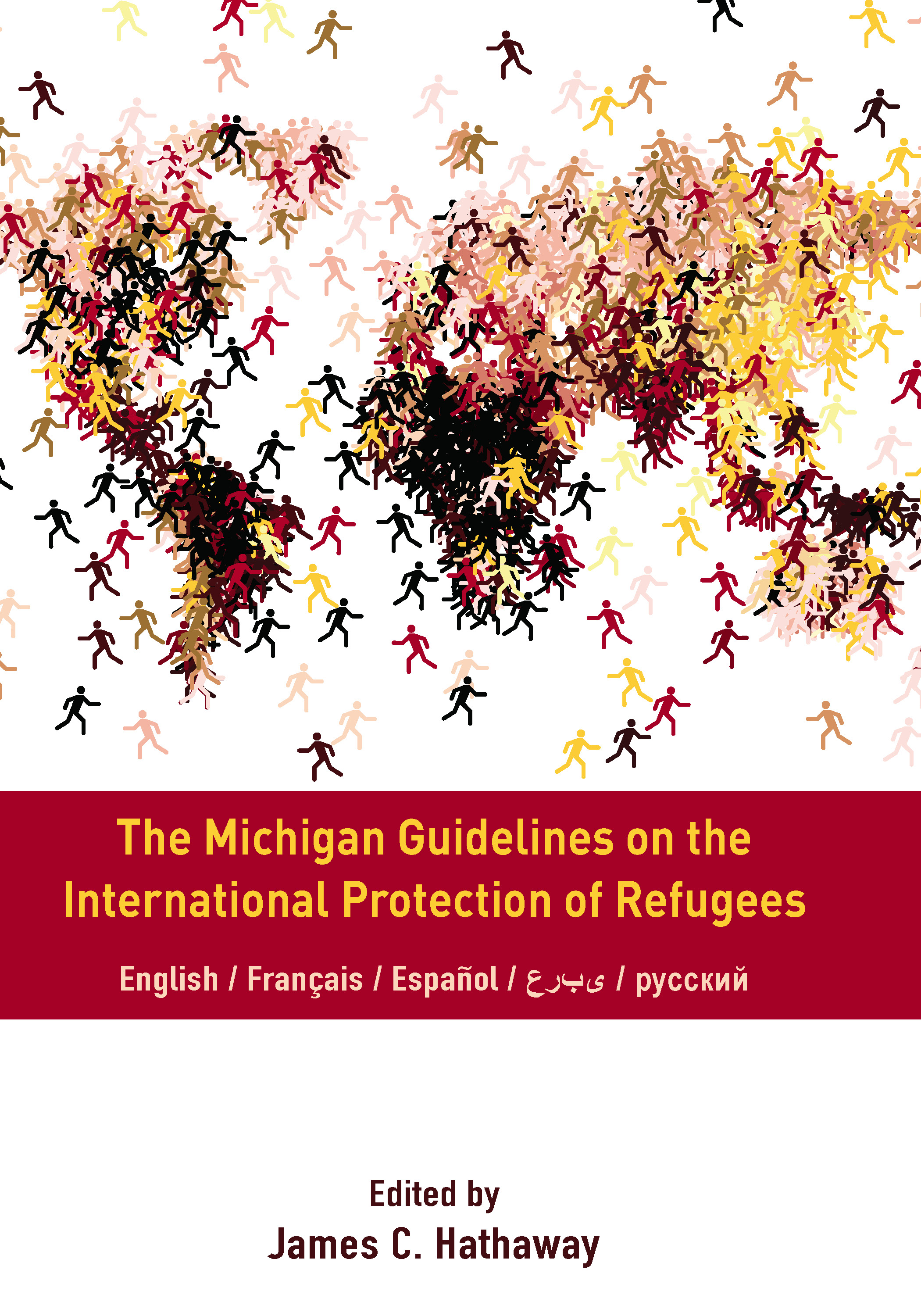 The Michigan Guidelines on the International Protection of