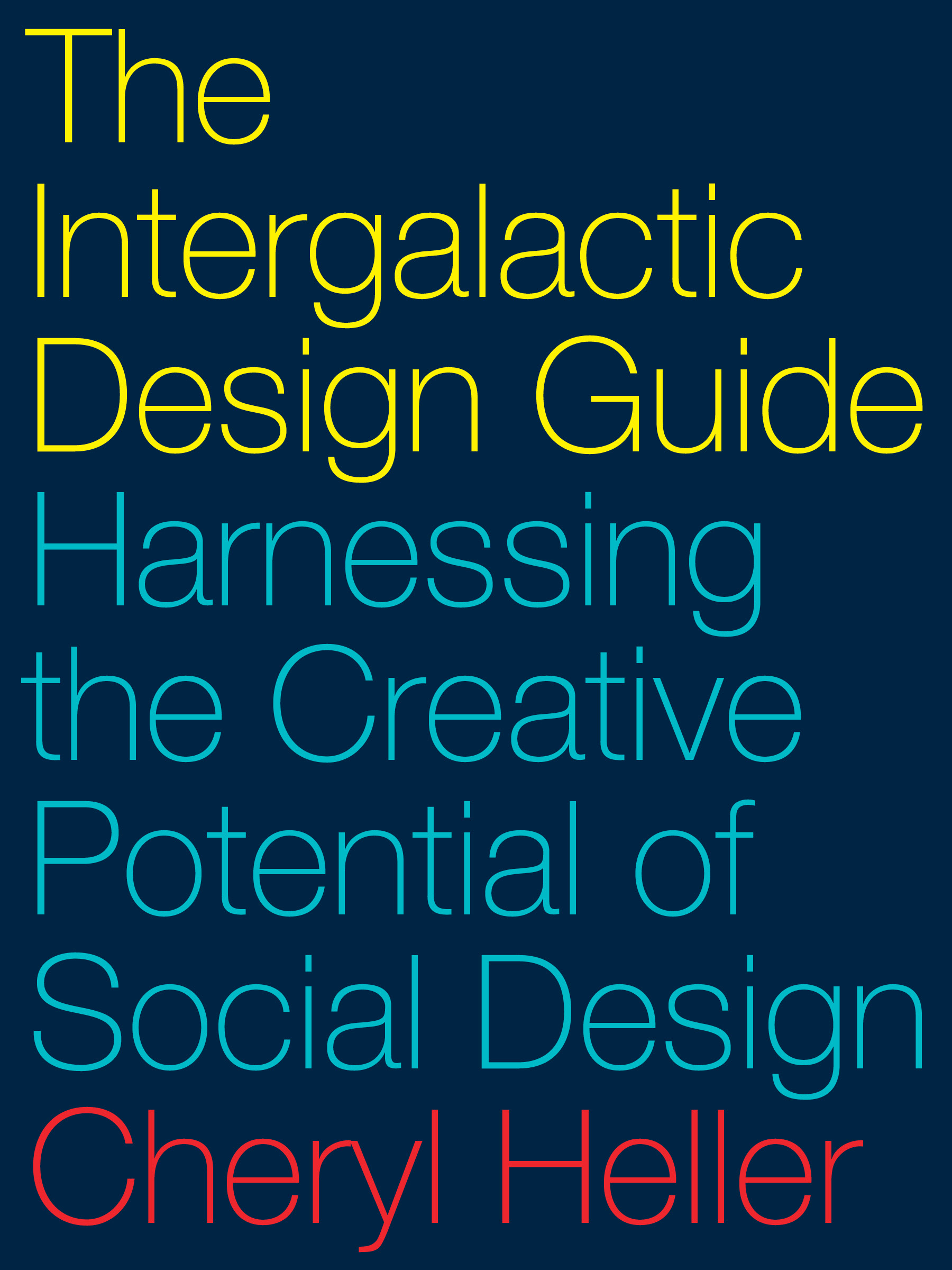 Intergalactic Design Guide