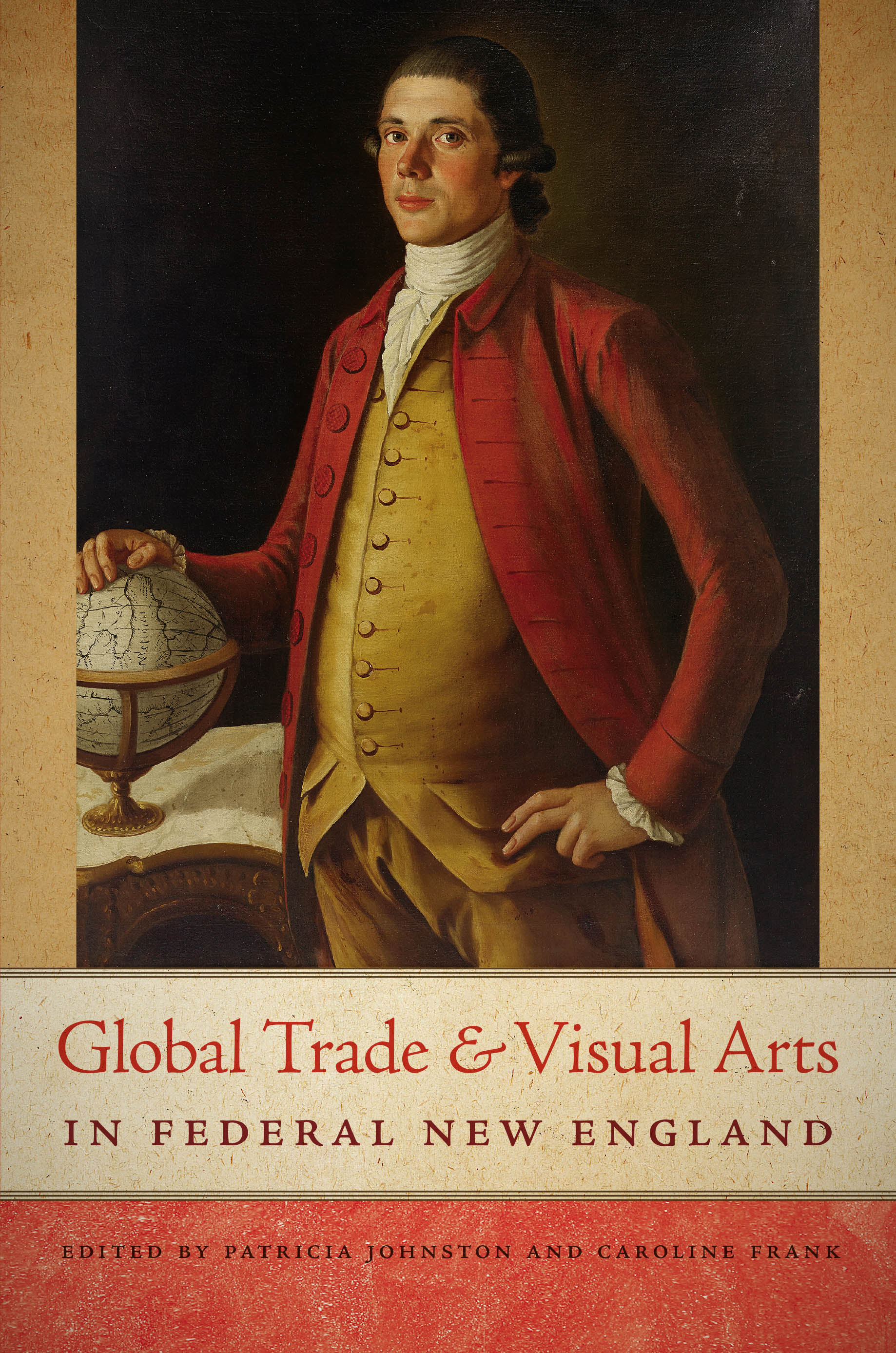 Global Trade and Visual Arts in Federal New England