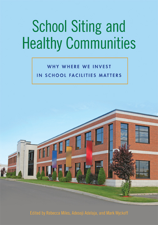 School Siting and Healthy Communities