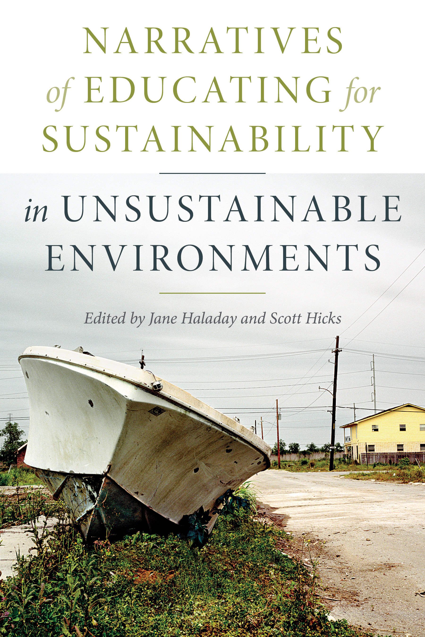 Narratives of Educating for Sustainability in Unsustainable