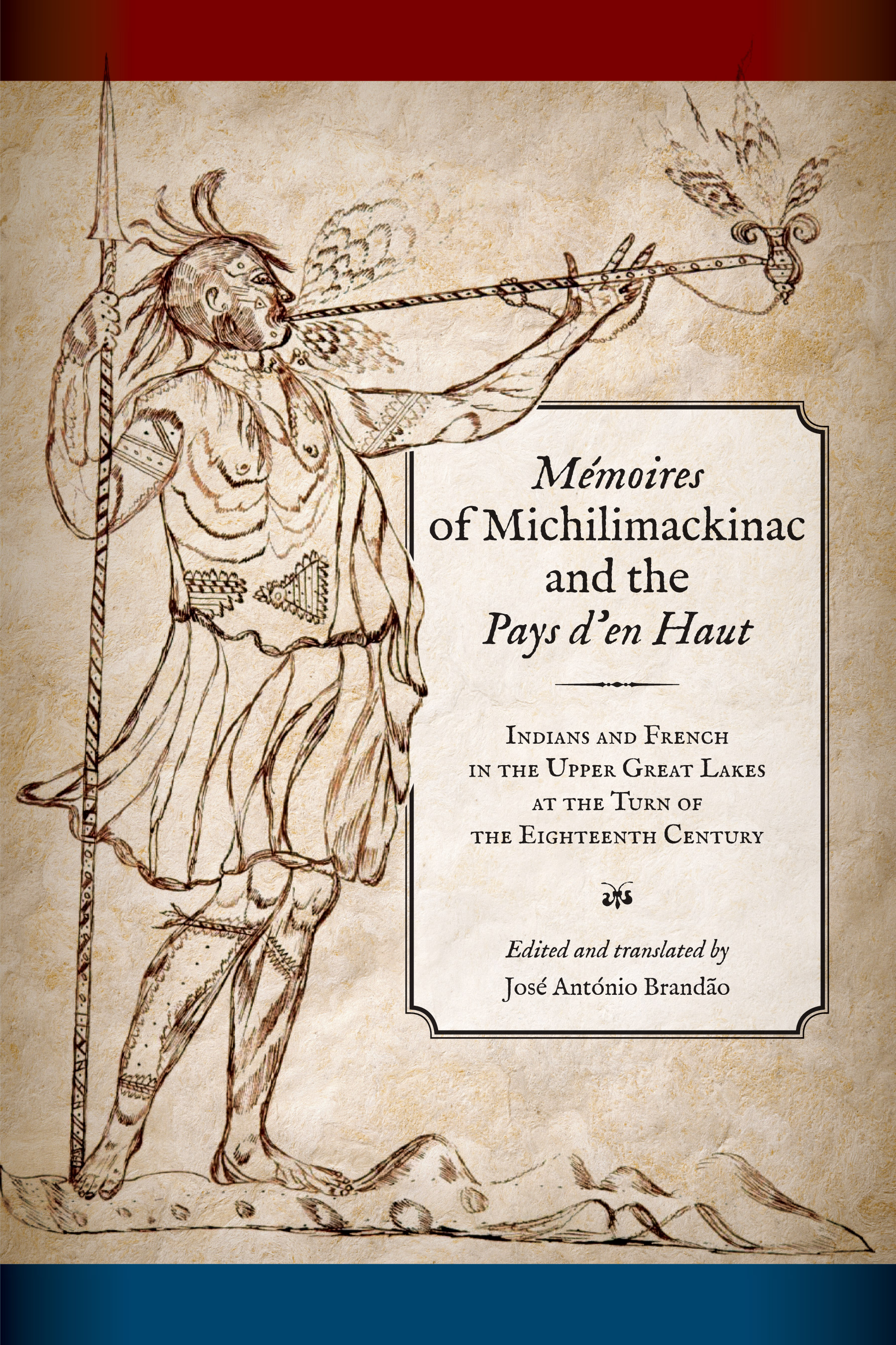 MEmoires of Michilimackinac and the Pays d'en Haut