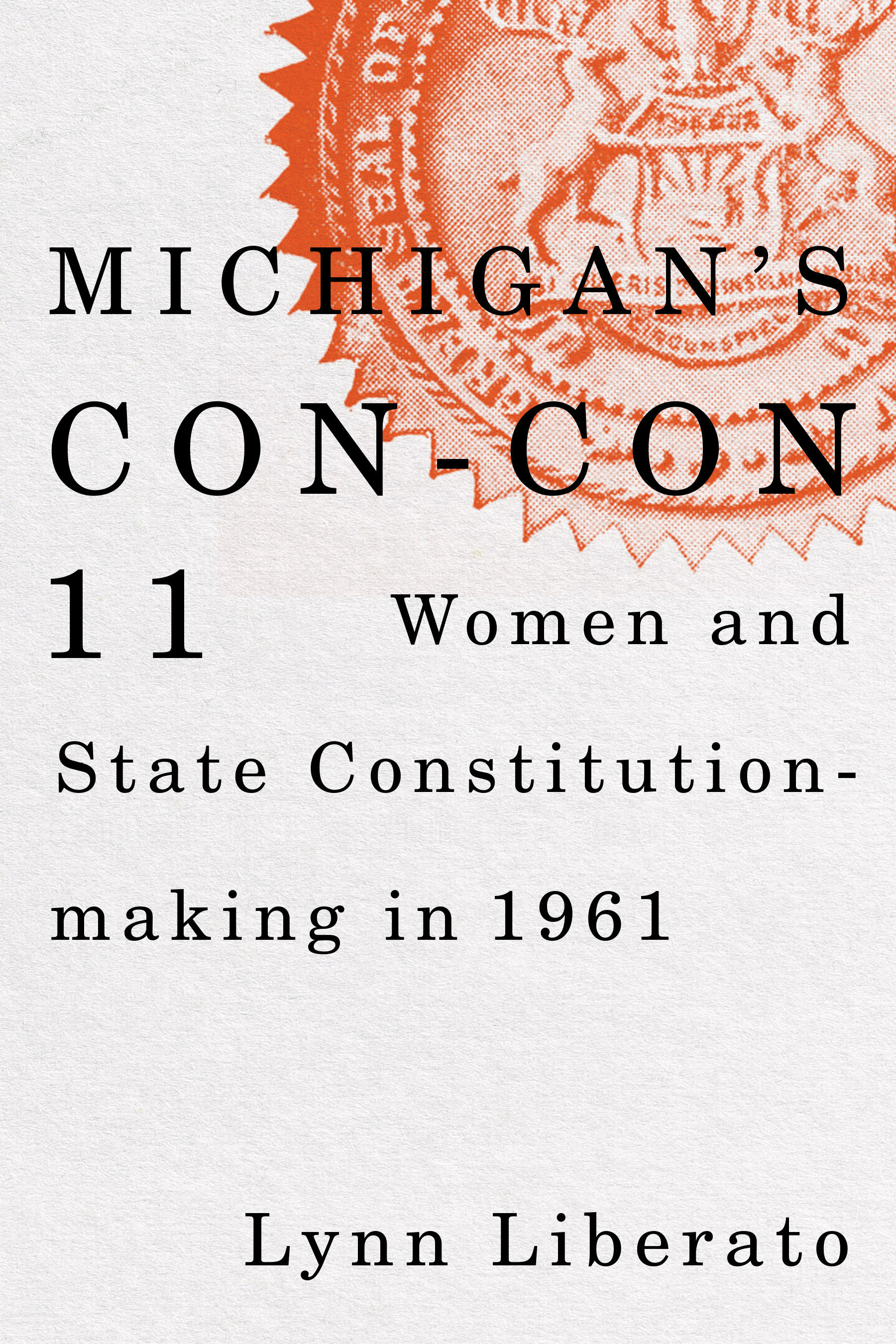 Michigan's Con-Con 11